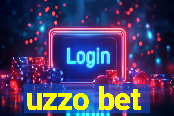 uzzo bet